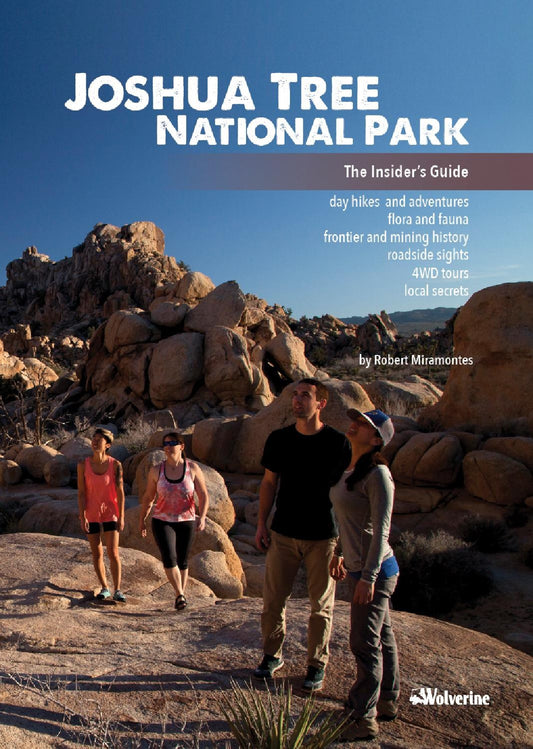 Joshua Tree Insider's Guide by Robert Miramontes